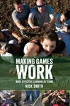 Making games work
