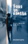 Lost in Static