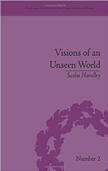 Sasha Handley, Visions of an Unseen World