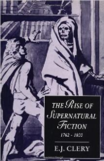E. J. Clery, The Rise of Supernatural Fiction