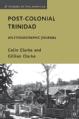 Postcolonial Trinidad Colin Clarke