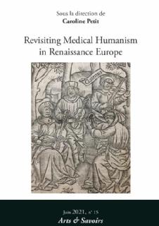 Revisiting Medical Humanism in Renaissance Europe