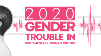 link to gender trouble in contemporary german culture module showcase