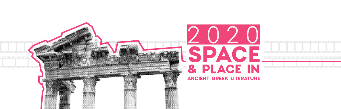 Heading for Space and Place in Ancient Greek Literature 2020 Showcase