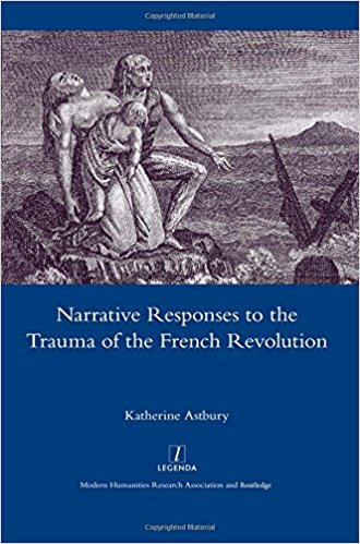 front cover of book Narrative Responses to the Trauma of the French Revolution
