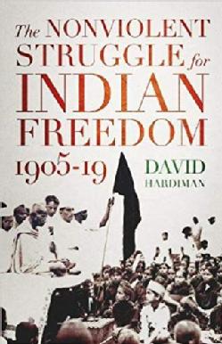 The Nonviolent Struggle for Indian Freedom