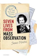 Seven Lives From Mass Observation