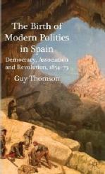 The Birth of Modern Politics in Spain