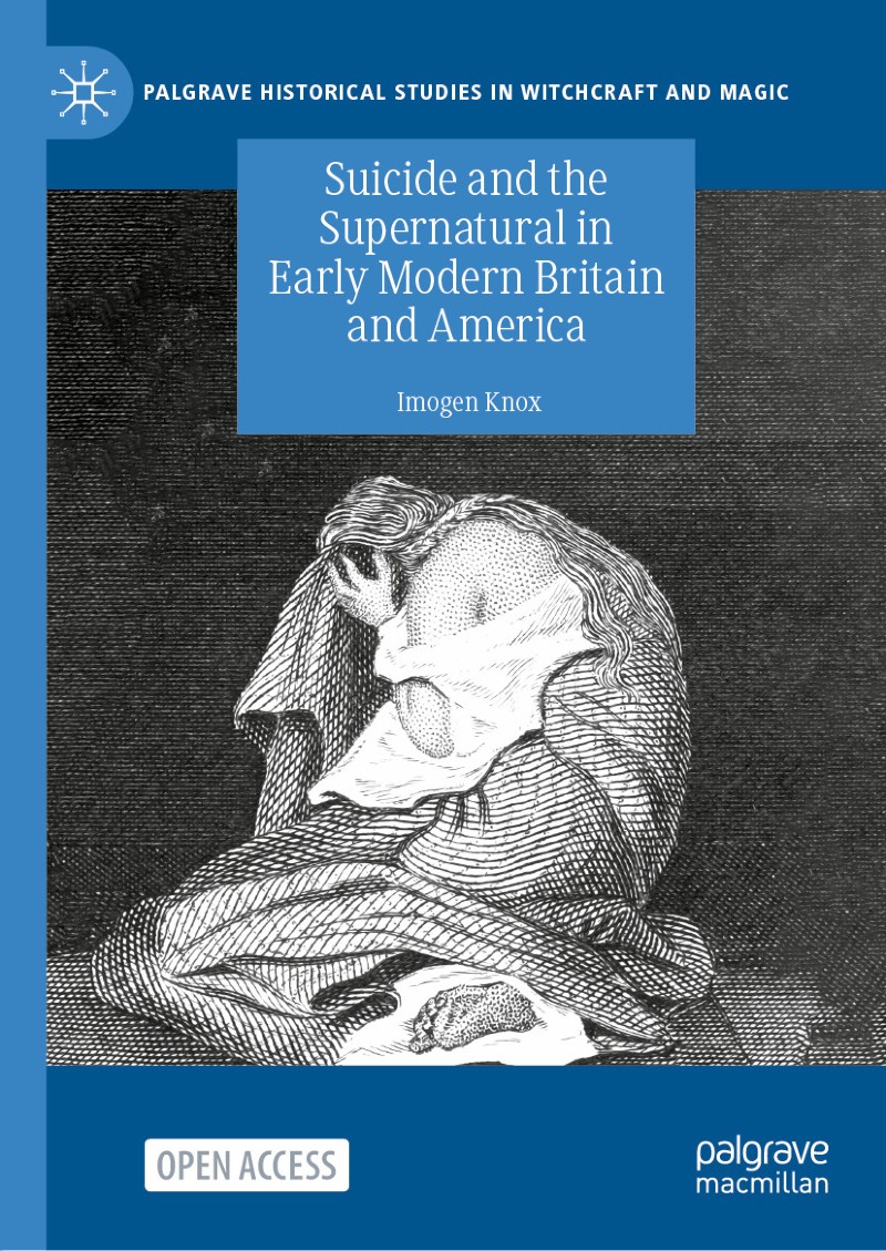Book cover for Suicide and the Supernatural in Early Modern Britain and America