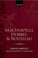 Machiavelli, Hobbes, & Rousseau