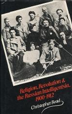 Religion, Revolution and the Russian Intelligentsia, 1900-1912