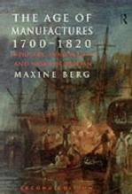 The Age of Manufactures 1700-1820