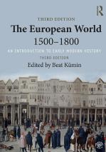 The European World 1500–1800 - Third Edition