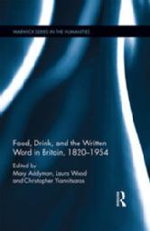 Food, Drink and the Written Word 1820-1954