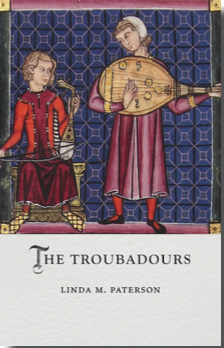 Book cover of The Troubadours by Linda Paterson
