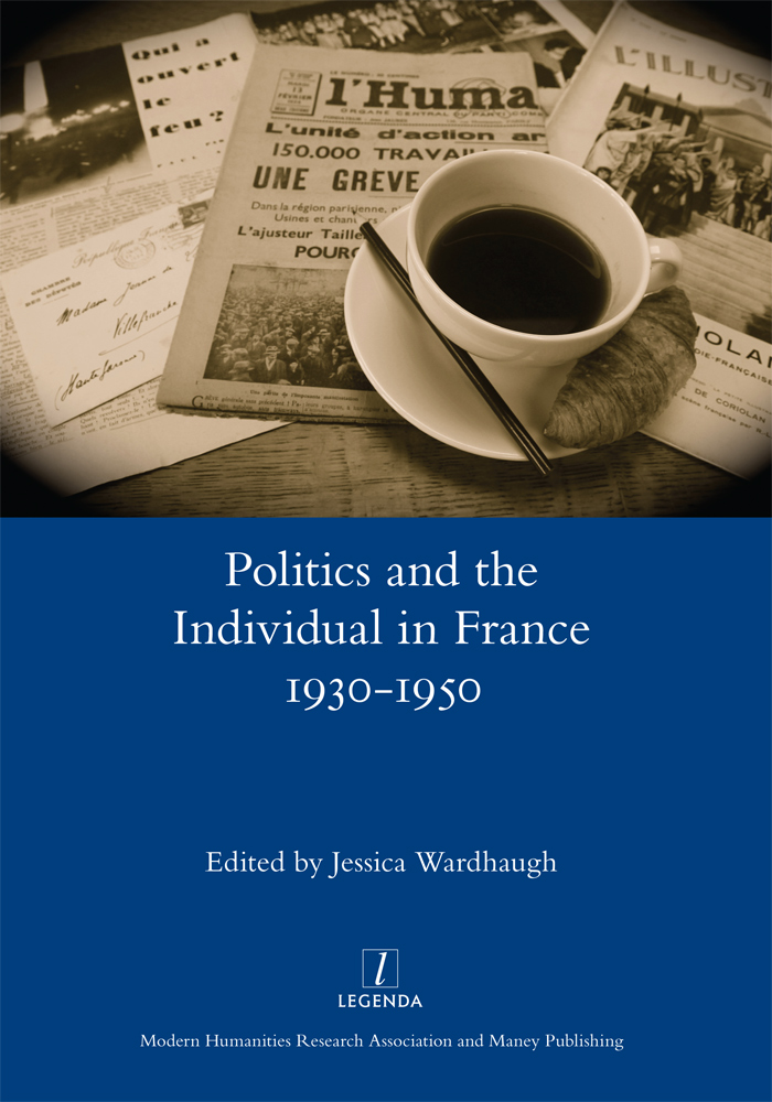 Politics and the Individual in France 1930-1950