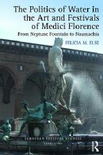 the_politics_of_water_in_the_art_and_festivals_of_medici_florence_from_neptune_fountain_to_naumachia..jpg