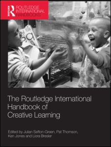 Routledge International Handbook of Creative Learning