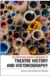 David Coates Book Chapter  Mapping Landscapes of Theatre, The Methuen Drama Handbook of Theatre History and Historiography 2019