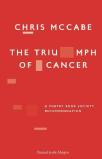 Chris McCabe,  Author: The Triumph of Cancer