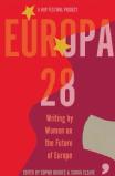 Sophie Hughes, Editor: Europa28: Writing by Women on the Future of Europe