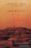 Jane Rogers,  Author: Island