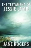 Jane Rogers,  Author: The Testament of Jessie Lamb