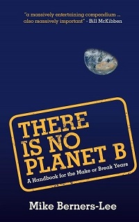 Book cover of 'There is No Planet B' by Mike Berners-Lee