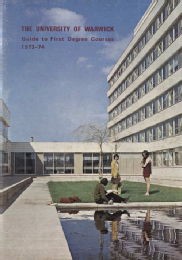 Front cover of the University of Warwick's 1973-1974 handbook, 'Guide to First Degrees 1973-74'