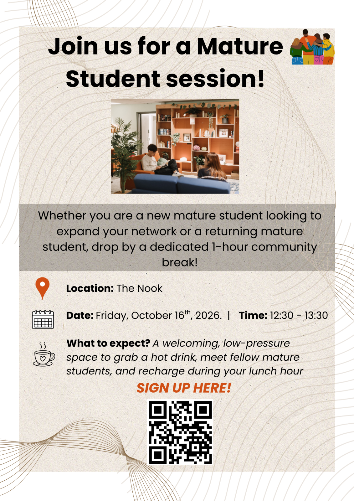 Mature Students Drop in, 16 October