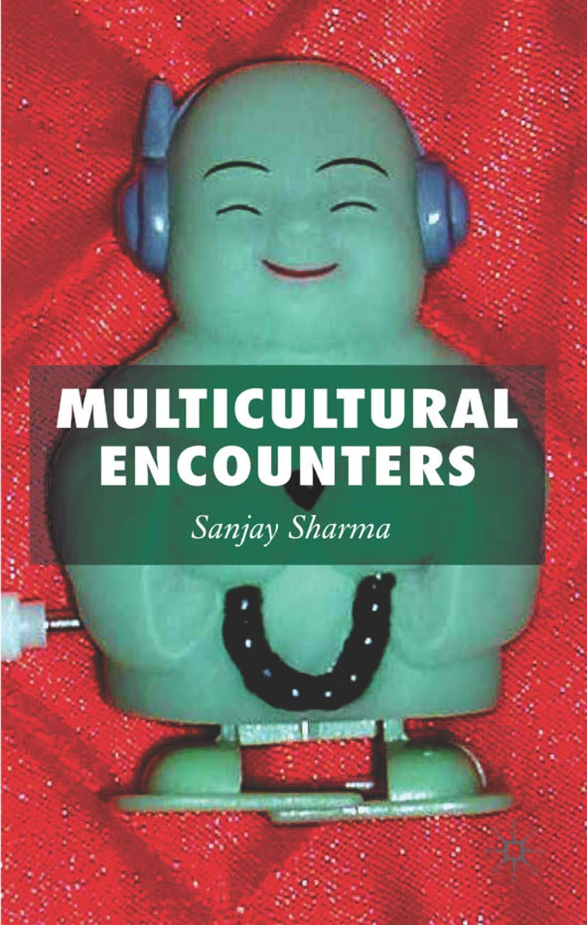 Sanjay Sharma's Multicultural Encounters