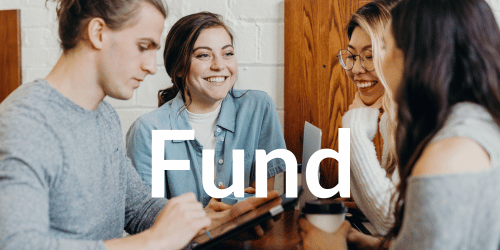 Four people smiling and the text 'Fund'