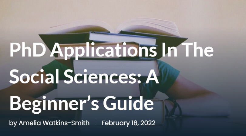 PhD Applications In The Social Sciences: A Beginner’s Guide