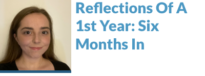 Link to article - Reflections Of A 1st Year: Six Months In… By Rebecca Hall