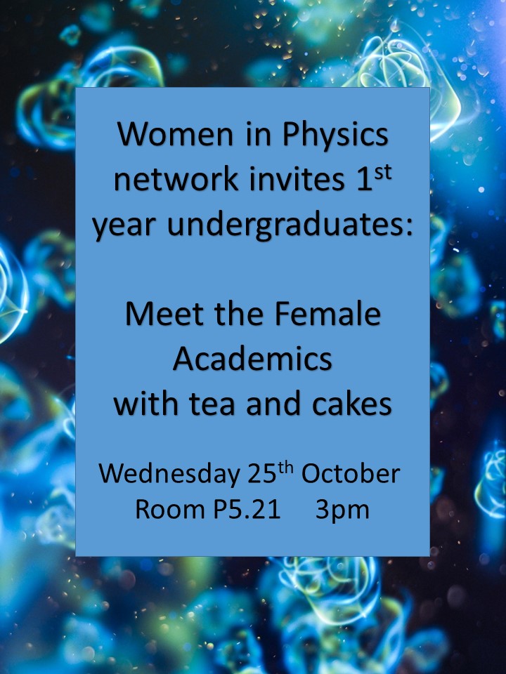 Meet the female academics poster. Wednesday 25th October, Room P521, 3pm 