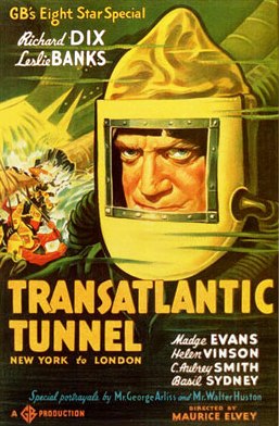 Movie poster for Transatlantic Tunnel, aka The Tunnel, 1935. source: wikimedia