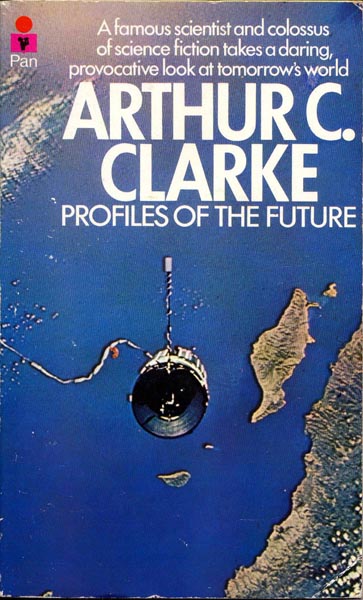Cover image for Arthur C Clarke's Profiles of the Future. source: isfdb