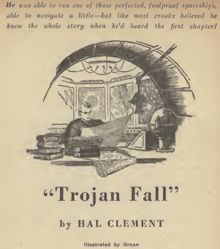 Interior illustration for Trojan Fall by Hal Clement. From Astounding, June 1944.  source: archive.org