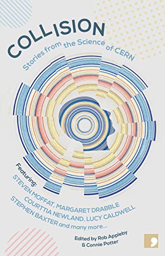 Cover image of Collision: stories from the science of CERN. source: amazon