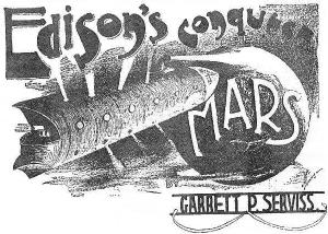 The frontispiece image of Edison's Conquest of Mars
