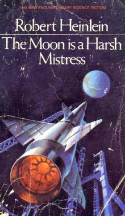 The book cover of Heinlein's The Moon is a Harsh Mistress