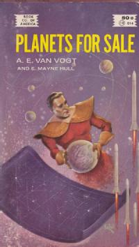The book cover of Planets for Sale by E Mayne Hull and A E van Vogt.