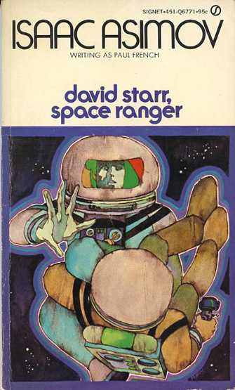Book cover for David Starr, Space Ranger by Isaac Asimov. source: isfdb