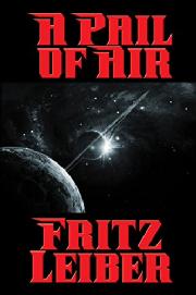 Book cover of A Pail of Air by Fritz Leiber