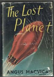 Front cover of The Lost Planet by Angus Macvicar