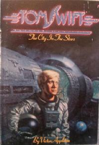 Cover of the 1981 novel Tom Swift and the City in the Stars by Victor Appleton