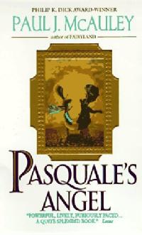 The book cover of McAuley's Pasquale's Angel.