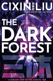 Book cover of Cixin Liu's The Dark Forest, in English translation
