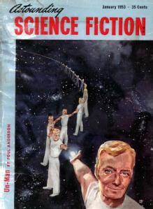 Magazine cover illustrating key Psychotechnic League story The Un-Man by Poul Anderson.