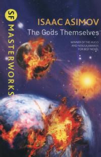 Book cover of SF Masterworks edition of The Gods Themselves